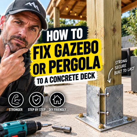 How to Fix a Wooden Gazebo or Pergola to Concrete | Timbakit